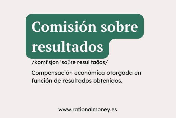 Comisión sobre resultados