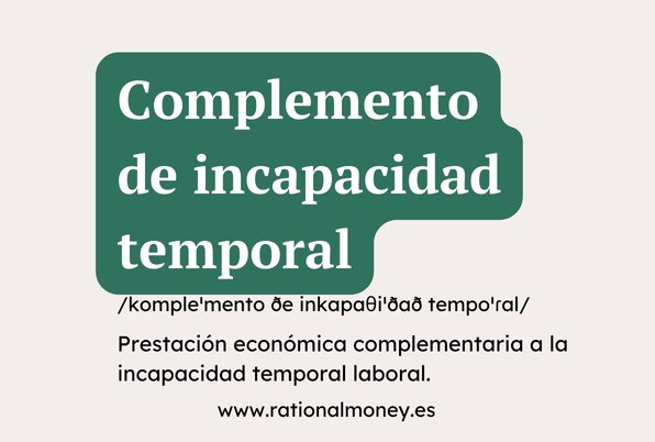 Complemento de incapacidad temporal