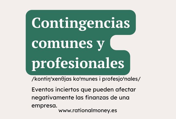 Contingencias comunes y profesionales