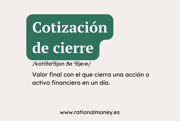 Cotización de cierre