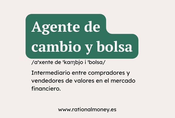 Agente de cambio y bolsa